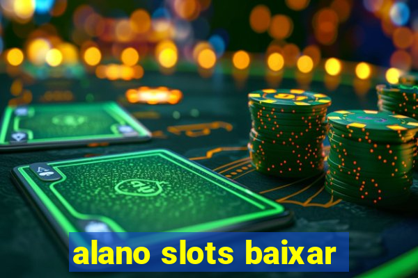 alano slots baixar